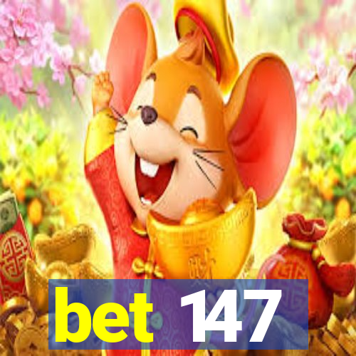 bet 147